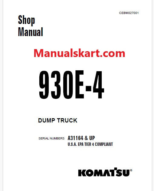 Komatsu 930E-4 Dump Truck Pdf Repair Service Manual Sn A31164 and UP
