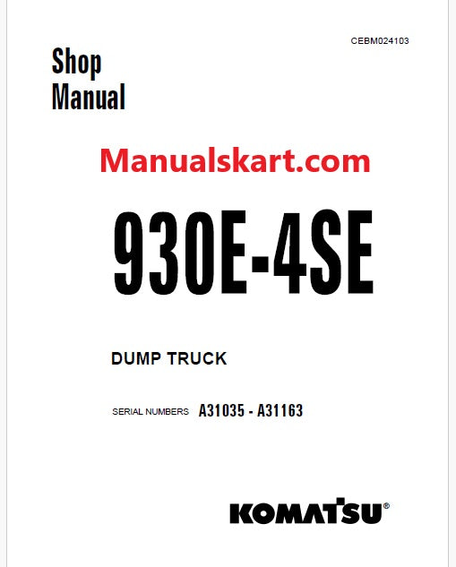 Komatsu 930E-4SE Dump Truck Pdf Repair Service Manual Sn A31035 - A31163