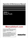 Komatsu 960E-1 Dump Truck Pdf Operation and Maintenance Manual