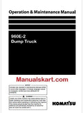 Komatsu 960E-2 Dump Truck Pdf Operation and Maintenance Manual