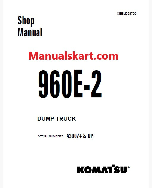 Komatsu 960E-2 Dump Truck Pdf Repair Service Manual Sn A30074 and UP