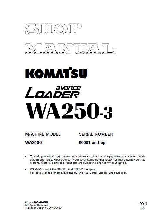 Komatsu Avance WA250-3 Wheel Loader Mount The S6D95L and S6D102E Engine Pdf Shop Repair Service Manual Sn 50001 And Up