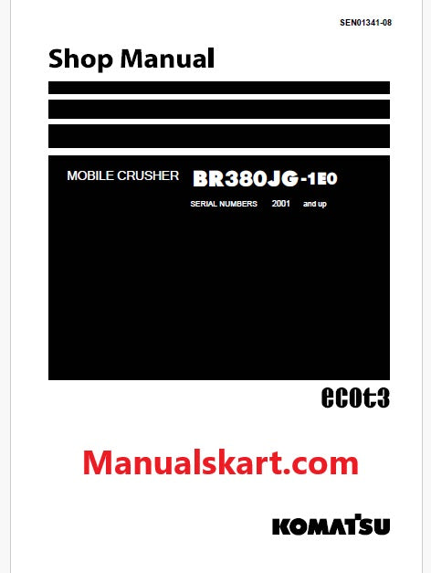 Komatsu BR380JG-1E0 Mobile Crusher ecot3 Pdf Repair Service Manual Sn 2001 and UP