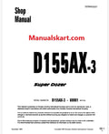 Komatsu D155AX-3 Super Dozer Pdf Shop Repair Service Manual Sn 60001 and UP