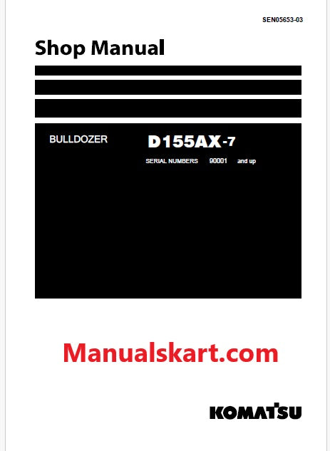 Komatsu D155AX-7 Bulldozer Pdf Shop Repair Service Manual Sn 90001 and UP (JPN)