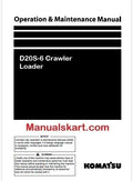 Komatsu D20S-6 Crawler Loader Pdf Operation and Maintenance Manual