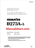 Komatsu D275A-5 Bulldozer Pdf Shop Repair Service Manual Sn 25001 and UP