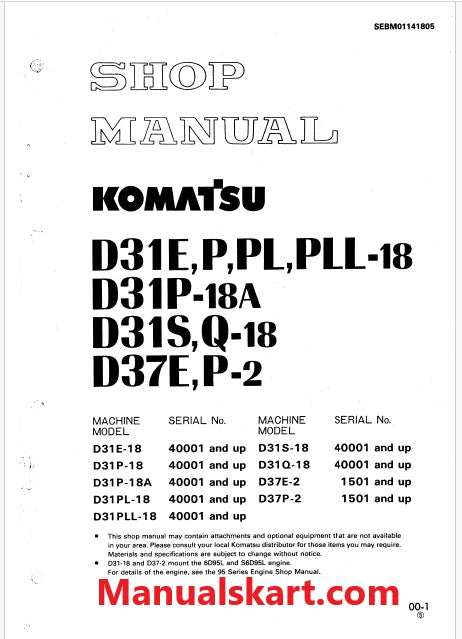 Komatsu D31E-18, D31P-18, D31P-18A, D31PL-18, D31PLL-18, D31S-18, D31Q-18 Bulldozer Pdf Shop Repair Service Manual Sn 40001 and UP