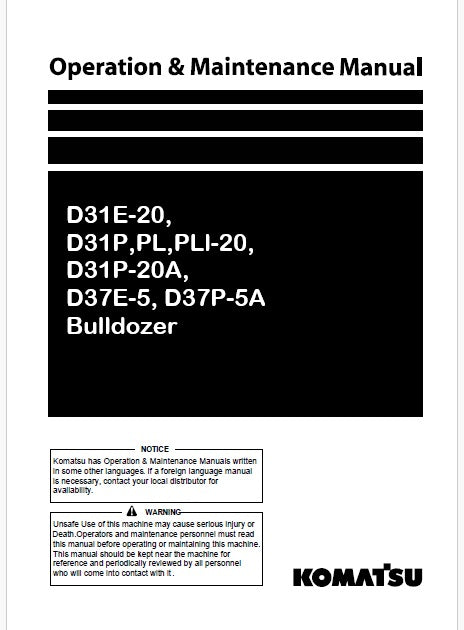 Komatsu D31E-20, D31P,PL,PLl-20, D31P-20A, D37E-5, D37P-5A Bulldozer Pdf Operation and Maintenance Manual