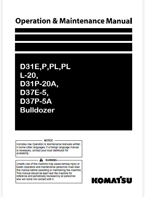 Komatsu D31E,P,PL,PLL-20, D31P-20A, D37E-5, D37P-5A Bulldozer Pdf Operation and Maintenance Manual