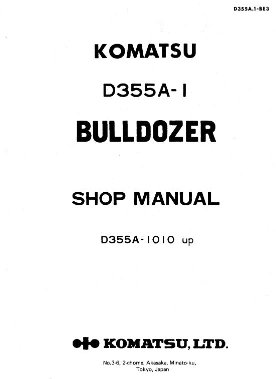 Komatsu D355A-1 Dozer Bulldozer Pdf Service Repair Manual (Sn 1010 And Up)