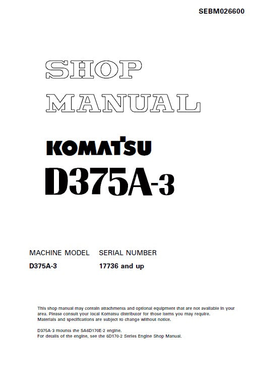 Komatsu D375A-3 Bulldozer Pdf Service Repair Manual (Sn 17736 And Up)