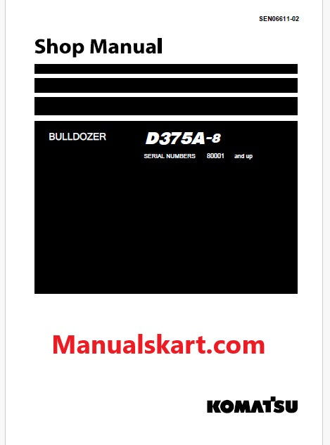Komatsu D375A-8 Bulldozer Pdf Repair Service Manual Sn 80001 and UP