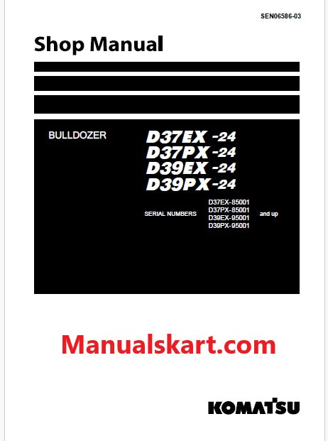 Komatsu D37EX-24, D37PX-24 Bulldozer Pdf Shop Repair Service Manual Sn 85001 and UP (JPN)