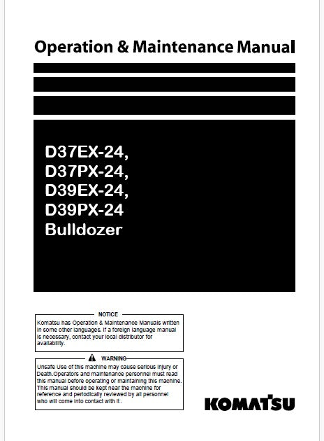 Komatsu D37EX-24, D37PX-24, D39EX-24, D39PX-24 Bulldozer Pdf Operation and Maintenance Manual