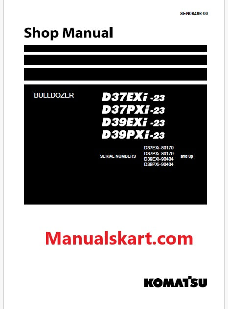 Komatsu D37EXI-23, D37PXI-23 Bulldozer Pdf Shop Repair Service Manual Sn 80179 and UP