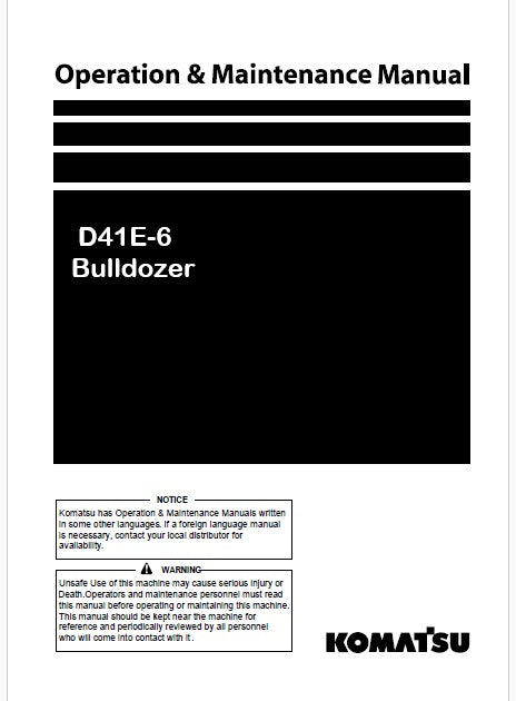 Komatsu D41E-6 Bulldozer Pdf Operation and Maintenance Manual