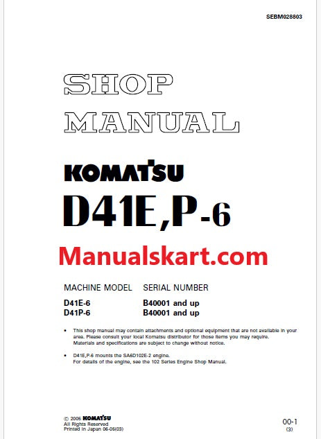 Komatsu D41E-6, D41P-6 Bulldozer Pdf Shop Repair Service Manual Sn B40001 and UP