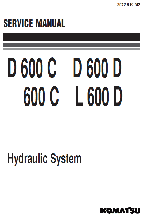 Komatsu D600C D600D L600D 600C Hydraulic System Pdf Service Repair Manual