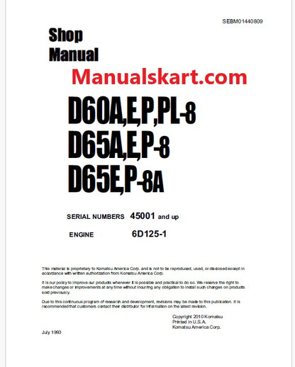 Komatsu D60A-8, D60E-8, D60P-8, D60PL-8, D65A-8, D65E-8, D65P-8, D65E-8A, D65P-8A Bulldozer Pdf Shop Repair Service Manual Sn 45001 and UP