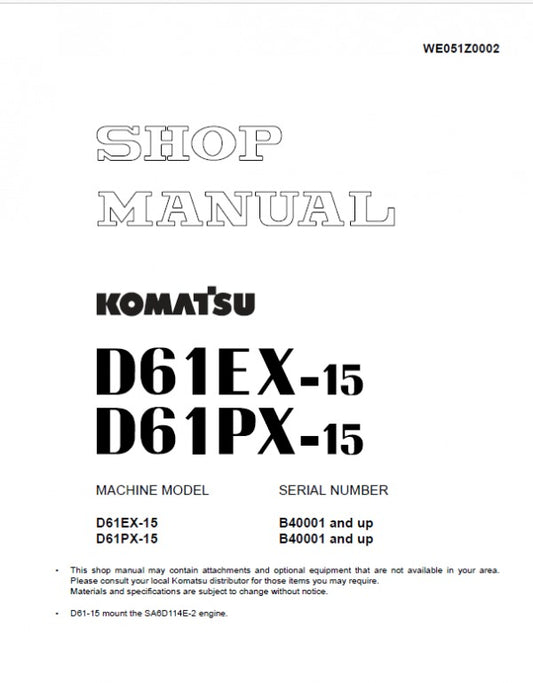 Komatsu D61EX-15, D61PX-15 Bulldozer Pdf Service Repair Manual (Sn B40001 And Up)