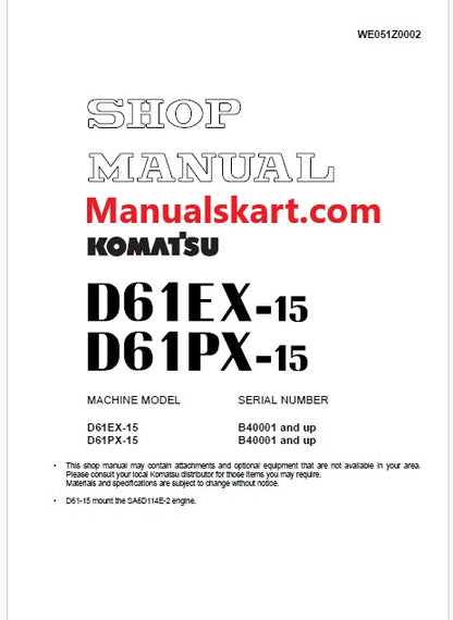 Komatsu D61EX-15, D61PX-15 Bulldozer Pdf Shop Repair Service Manual Sn B40001 and UP

