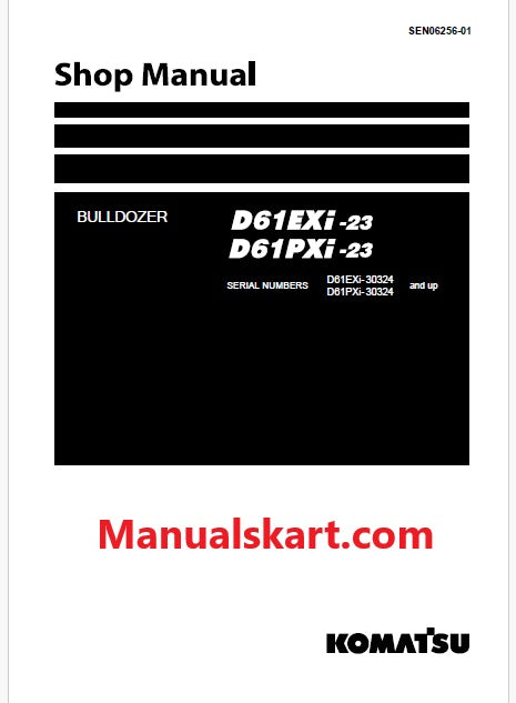 Komatsu D61EXi-23, D61PXi-23 Bulldozer Pdf Shop Repair Service Manual Sn 30324 and UP