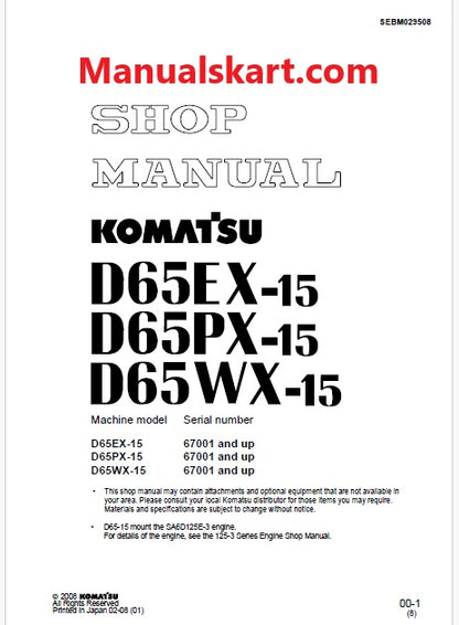 Komatsu D65EX-15, D65PX-15, D65WX-15 Bulldozer Pdf Shop Repair Service Manual Sn 67001 and UP