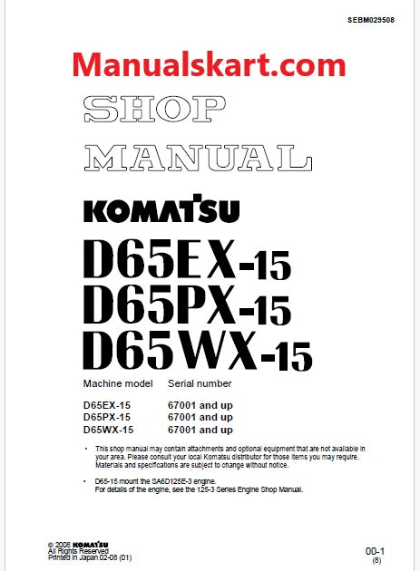 Komatsu D65EX-15, D65PX-15, D65WX-15 Bulldozer Pdf Shop Repair Service Manual Sn 67001 and UP