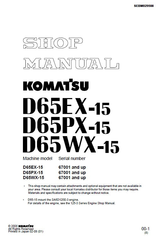 Komatsu D65EX-15, D65PX-15, D65WX-15 Dozer Bulldozer Pdf Service Repair Manual (Sn 67001 And Up)