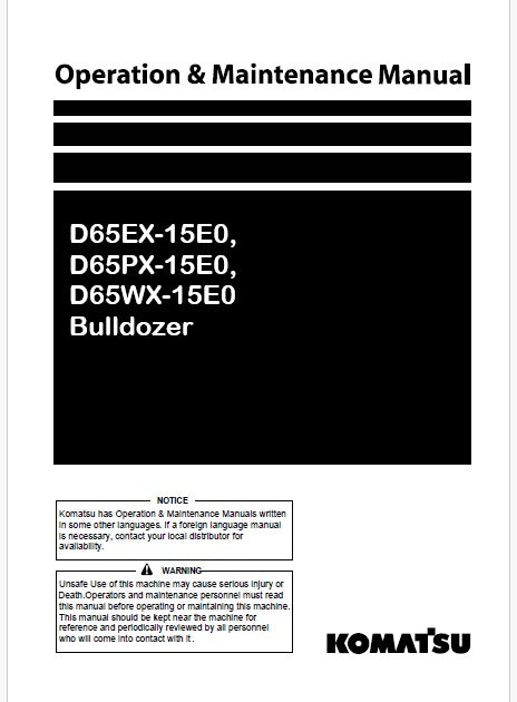 Komatsu D65EX-15E0, D65PX-15E0, D65WX-15E0 Bulldozer Pdf Operation and Maintenance Manual