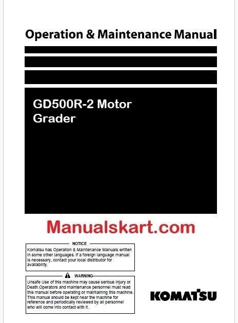 Komatsu GD500R-2 Motor Grader Pdf Operation and Maintenance Manual
