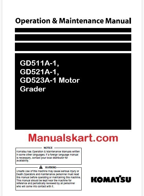 Komatsu GD511A-1, GD521A-1, GD523A-1 Motor Grader Pdf Operation and Maintenance Manual