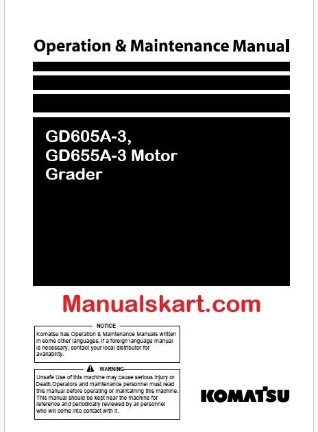 Komatsu GD605A-3, GD655A-3 Motor Grader Pdf Operation and Maintenance Manual