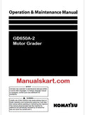Komatsu GD650A-2 Motor Grader Pdf Operation and Maintenance Manual