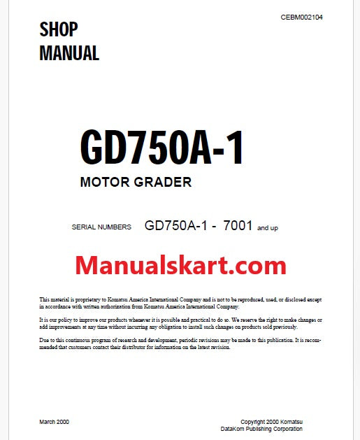 Komatsu GD750A-1 Motor Grader Pdf Repair Service Manual Sn 7001 and UP