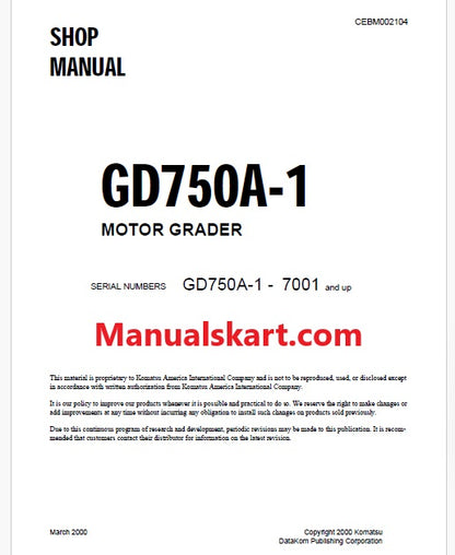 Komatsu GD750A-1 Motor Grader Pdf Repair Service Manual Sn 7001 and UP