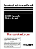 Komatsu H285S Hydraulic Mining Shovel Pdf Operation and Maintenance Manual