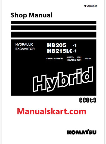 Komatsu HB205-1, HB215LC-1 Hybrid Hydraulic Excavator ecot3 Pdf Shop Repair Service Manual Sn 1001 and UP