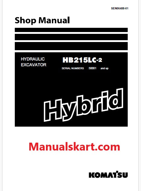 Komatsu HB215LC-2 Hybrid Hydraulic Excavator Pdf Shop Repair Service Manual Sn 50001 and UP