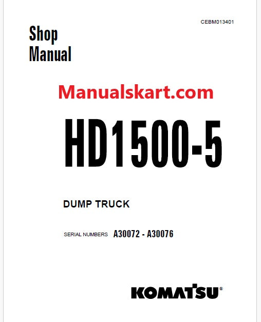 Komatsu HD1500-5 Dump Truck Pdf Repair Service Manual Sn A30072 - A30076