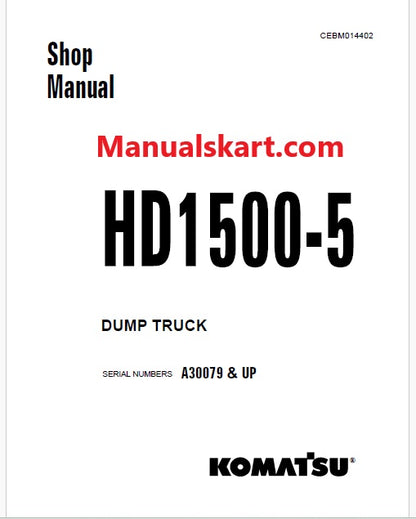Komatsu HD1500-5 Dump Truck Pdf Repair Service Manual Sn A30079 and UP