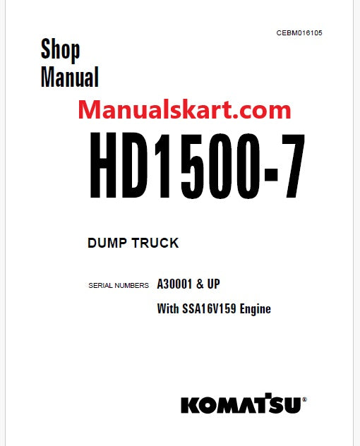 Komatsu HD1500-7 Dump Truck Pdf Repair Service Manual Sn A30001 & UP