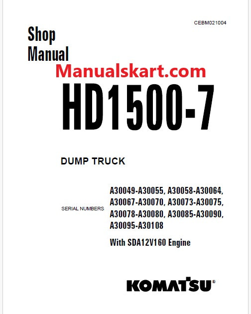 Komatsu HD1500-7 Dump Truck Pdf Repair Service Manual Sn A30049-A30055, A30058-A30064, A30067-A30070, A30073-A30075, A30078-A30080, A30085-A30090, A30095-A30108