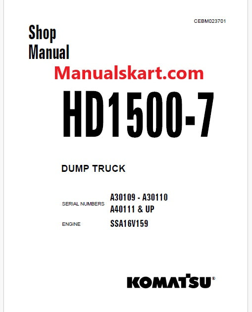 Komatsu HD1500-7 Dump Truck Pdf Repair Service Manual Sn A30109 - A30110, A40111 and UP