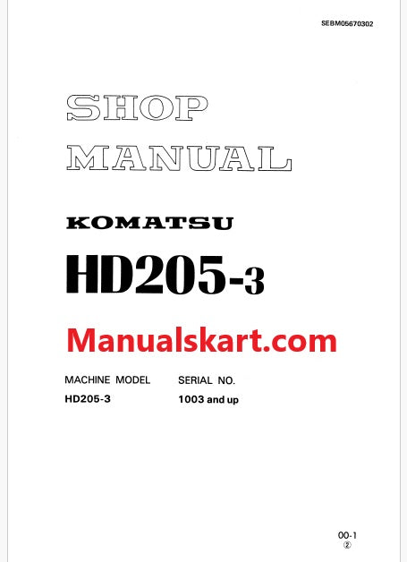 Komatsu HD205-3 Dump Truck Pdf Repair Service Manual Sn 1003 and UP
