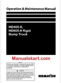 Komatsu HD465-8, HD605-8 Rigid Dump Truck Pdf Operation and Maintenance Manual