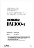 Komatsu HM300-1 Articulated Dump Truck Pdf Shop Repair Service Manual Sn 1001 and UP