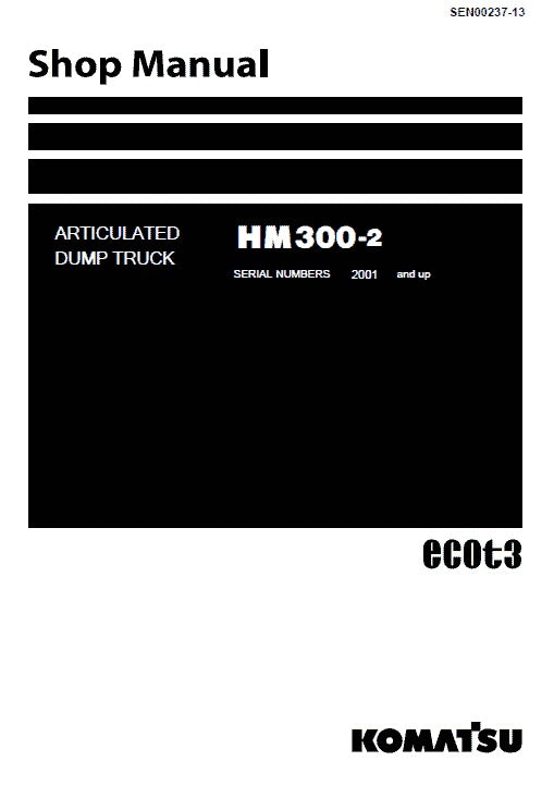 Komatsu HM300-2 Galeo Articulated Dump Truck Ecot3 Pdf Repair Service Manual (Sn 2001 & UP) JPN