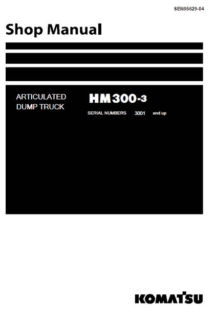 Komatsu HM300-3 Articulated Dump Truck Pdf Repair Service Manual (Sn 3001 & UP) JPN